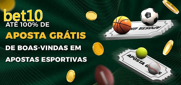 bet10bet Ate 100% de Aposta Gratis